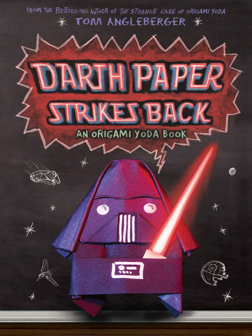 Title details for Darth Paper Strikes Back by Tom Angleberger - Available